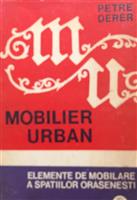 Mobilier urban. Elemente de mobilare a spatiilor orasenesti