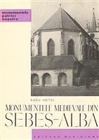 Monumentele medievale din Sebes-Alba