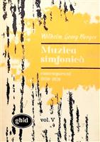 Muzica simfonica contemporana 1950-1970. Ghid - vol. V