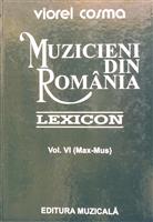Muzicieni din Romania - lexicon vol. 6
