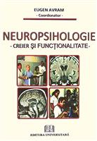 Neuropsihologie. Creier si functionalitate