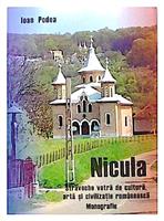 Nicula - straveche vatra de cultura, arta si civilizatie romaneasca - monografie