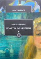 Noaptea de Sanzaiene vol. 1 + vol. 2