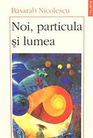 Noi, particula si lumea