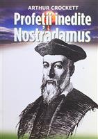 Nostradamus. Profetii inedite