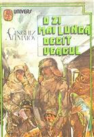 O zi mai lunga decat veacul