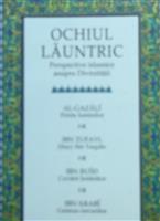 Ochiul launtric. Perspective islamice asupra divinitatii