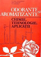 Odorante si aromatizante. Chimie, tehnologie, aplicatii