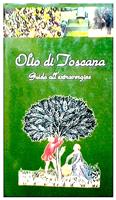 Olio di Toscana - guida all'extravergine