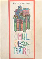 Omul de piatra [cu ilustratii de Val Munteanu]