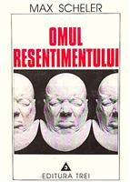 Omul resentimentului