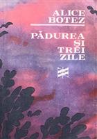 Padurea si trei zile