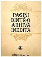 Pagini dintr-o arhiva inedita