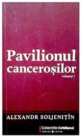 Pavilionul cancerosilor vol. 2