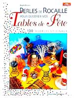 Perles de rocaille pour decorer vos tables de fete