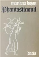 Phantasticonul [cu dedicatia autoarei pentru Augustin Buzura]