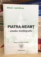 Piatra-Neamt. Studiu monografic