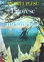Pitoresc si melancolie