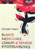 Plante medicinale, ceaiuri si remedii fitoterapeutice