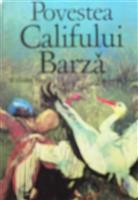 Povestea Califului Barza
