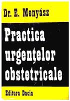 Practica urgentelor obstreticale