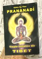 Prananadi. Trepte initiatice in Tibet