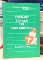 Predare totala lui Isus Cristos