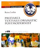 Predarea textului dramatic postmodernist