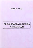 Prelucrarea numerica a imaginilor