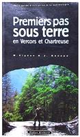 Premiers pas sous terre en Vercors et Chartreuse