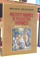 Prezente rabinice in perimetrul romanesc. Secolele XVI-XXI