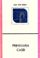 Primavara casei [cu dedicatia autoarei pentru Augustin Buzura]