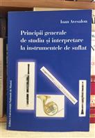 Principii generale de studiu si interpretare la instrumentele de suflat