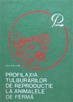 Profilaxia tulburarilor de reproductie la animalele de ferma