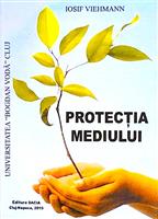 Protectia mediului [cu dedicatia si semnatura autorului pentru Andrei Marga]
