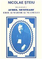 Protopopul Aurel Munteanu. Erou si martir al neamului