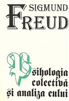 Psihologia colectiva si analiza eului