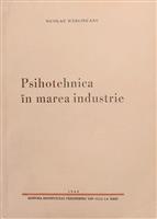 Psihotehnica in marea industrie [cu dedicatia autorului]