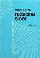 Radacina si cer. Poezii [cu dedicatia si semnatura autorului]