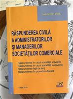 Raspunderea civila a administratorilor si managerilor societatilor comerciale