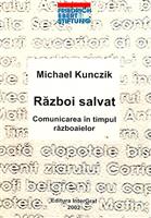 Razboi salvat - comunicarea in timpul razboaielor