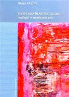 Receptarea in artele vizuale. Implicatii in terapia prin arta