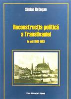 Reconstructia politica a Transilvaniei in anii 1861-1863