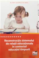 Reconstructia sistemului de relatii educationale in contextul educatiei timpurii
