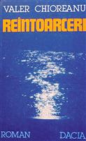 Reintoarceri [cu dedicatia autorului pentru Augustin Buzura]