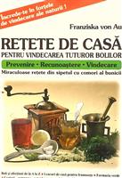 Retete de casa pentru vindecarea tuturor bolilor