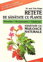 Retete de sanatate cu plante