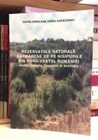 Rezervatiile naturale satmarene de pe nisipurile din nord-vestul Romaniei