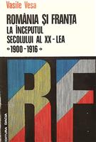 Romania si Franta la inceputul secolului al XX-lea 1900-1916