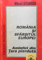 Romania si sfarsitul Europei. Amintiri din tara pierduta